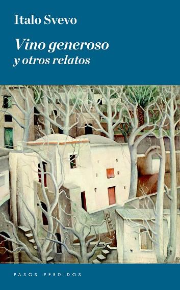 VINO GENEROSO Y OTROS RELATOS | 9788494343469 | SVEVO,ITALO | Llibreria Geli - Llibreria Online de Girona - Comprar llibres en català i castellà