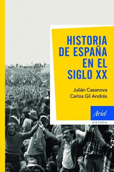 HISTORIA DE ESPAÑA EN EL SIGLO XX | 9788434434912 | CASANOVA,JULIAN/GIL ANDRES,CARLOS | Llibreria Geli - Llibreria Online de Girona - Comprar llibres en català i castellà