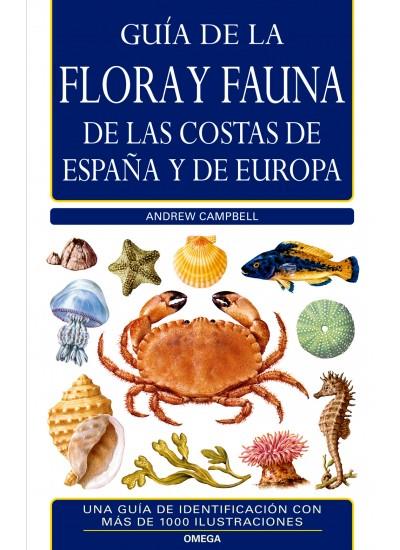 GUIA DE LA FLORA Y FAUNA DE LAS COSTAS DE ESPAÑA Y DE EUROPA | 9788428215008 | CAMPBELL,ANDREW | Llibreria Geli - Llibreria Online de Girona - Comprar llibres en català i castellà