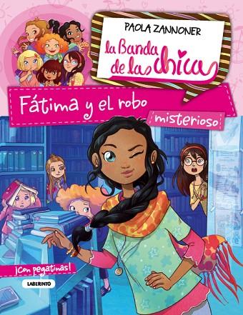 LA BANDA DE LAS CHICAS-2.FÁTIMA Y EL ROBO MISTERIOSO | 9788484837947 | ZANNONER,PAOLA | Llibreria Geli - Llibreria Online de Girona - Comprar llibres en català i castellà