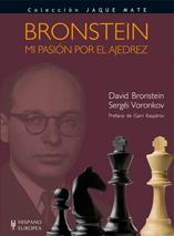 BRONSTEIN.MI PASION POR EL AJEDREZ | 9788425519833 | BRONSTEIN,DAVID/VORONKOV,SERGEI | Libreria Geli - Librería Online de Girona - Comprar libros en catalán y castellano