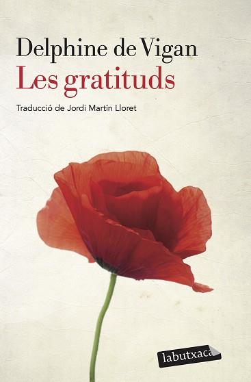 LES GRATITUDS | 9788418572951 | DE VIGAN,DELPHINE | Llibreria Geli - Llibreria Online de Girona - Comprar llibres en català i castellà