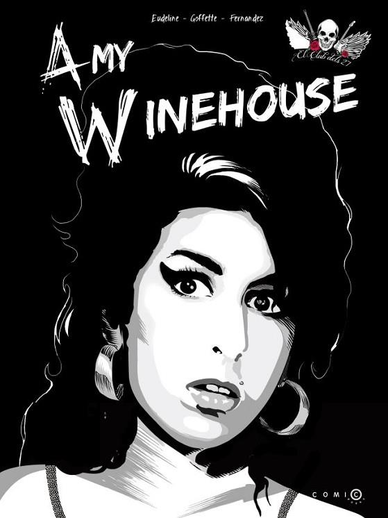 AMY WINEHOUSE | 9788415745068 | EUDELINE/GOFFETTE/FERNANDEZ | Llibreria Geli - Llibreria Online de Girona - Comprar llibres en català i castellà