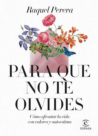 PARA QUE NO TE OLVIDES | 9788467069044 | PERERA,RAQUEL | Llibreria Geli - Llibreria Online de Girona - Comprar llibres en català i castellà