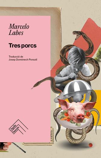 TRES PORCS | 9788419515193 | LABES,MARCELO | Llibreria Geli - Llibreria Online de Girona - Comprar llibres en català i castellà