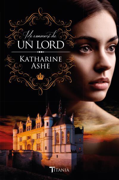 ME ENAMORÉ DE UN LORD | 9788416327157 | ASHE,KATHARINE | Llibreria Geli - Llibreria Online de Girona - Comprar llibres en català i castellà