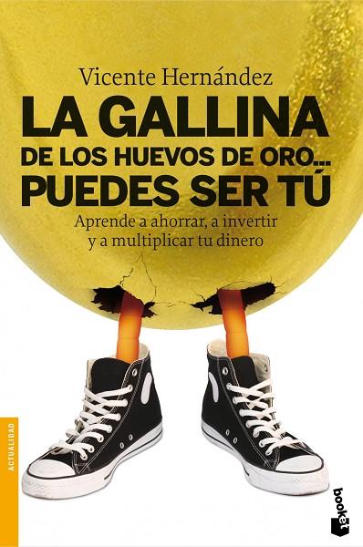 LA GALLINA DE LOS HUEVOS DE ORO...PUEDES SER TU | 9788498751307 | HERNANDEZ,VICENTE | Llibreria Geli - Llibreria Online de Girona - Comprar llibres en català i castellà