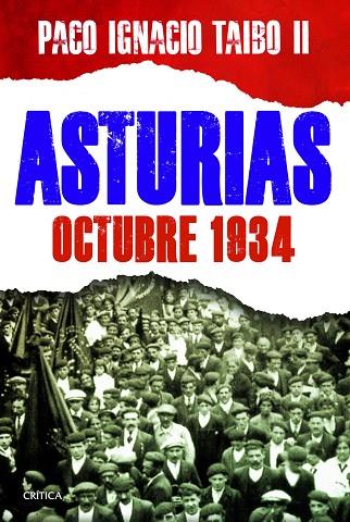 ASTURIAS.OCTUBRE 1934 (TD) | 9788498926064 | TAIBO II,PACO IGNACIO | Llibreria Geli - Llibreria Online de Girona - Comprar llibres en català i castellà