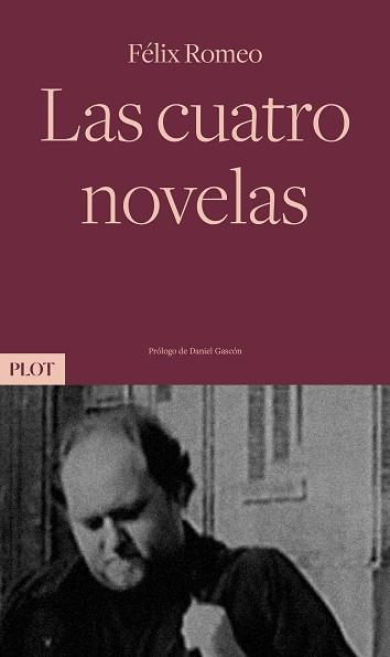 LAS CUATRO NOVELAS | 9788486702892 | ROMEO,FÉLIX | Llibreria Geli - Llibreria Online de Girona - Comprar llibres en català i castellà