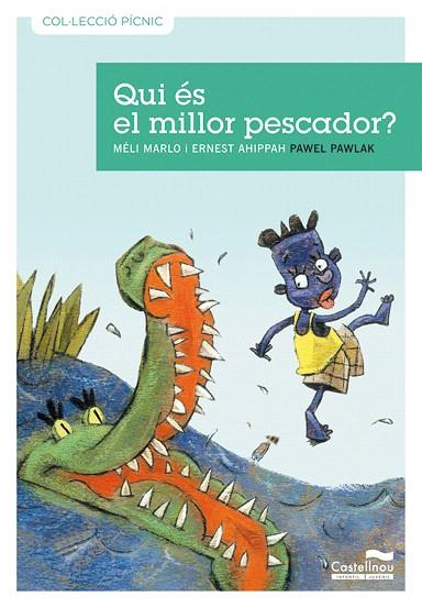QUI ES EL MILLOR PESCADOR? | 9788489625952 | MARLO,MELI | Llibreria Geli - Llibreria Online de Girona - Comprar llibres en català i castellà