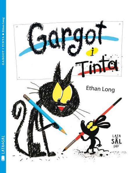 GARGOT I TINTA | 9788494245190 | LONG,ETHAN | Libreria Geli - Librería Online de Girona - Comprar libros en catalán y castellano