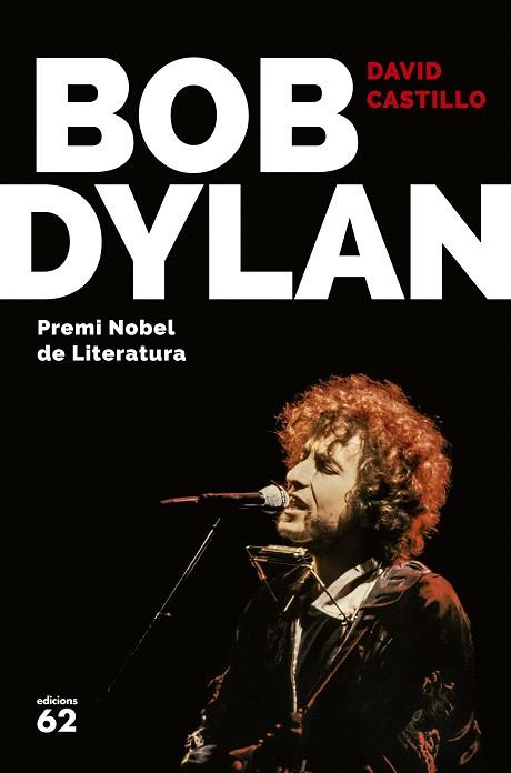 BOB DYLAN | 9788429775679 | CASTILLO,DAVID | Libreria Geli - Librería Online de Girona - Comprar libros en catalán y castellano