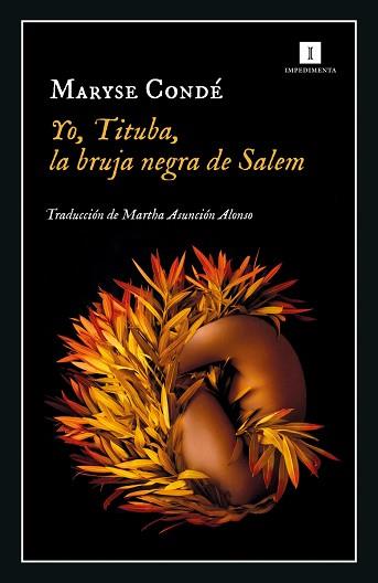 YO,TITUBA.LA BRUJA NEGRA DE SALEM | 9788418668289 | CONDÉ,MARYSE | Llibreria Geli - Llibreria Online de Girona - Comprar llibres en català i castellà