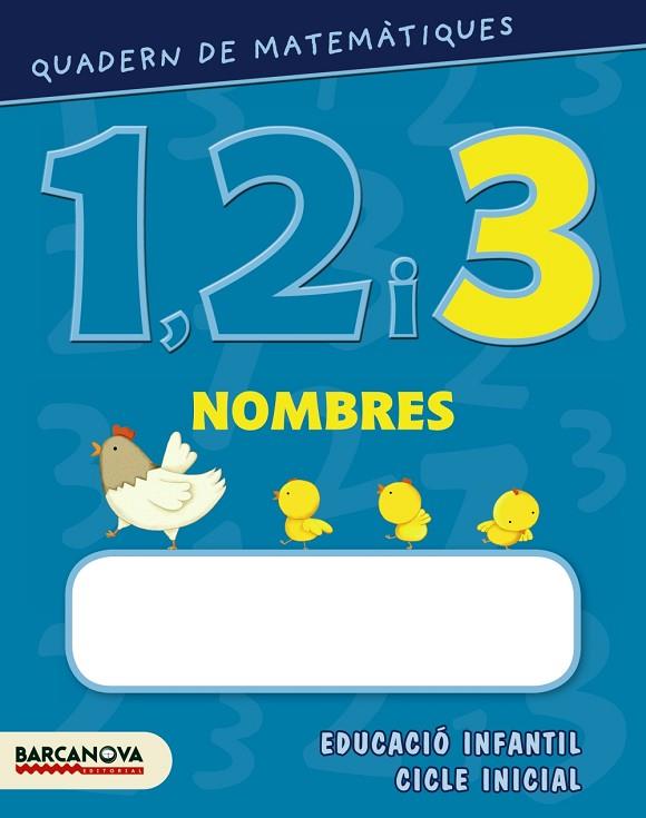 QUADERN DE MATEMÀTIQUES 3 NOMBRES | 9788448927561 | Llibreria Geli - Llibreria Online de Girona - Comprar llibres en català i castellà