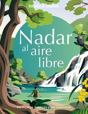 NADAR AL AIRE LIBRE | 9788408280217 | AA. VV. | Llibreria Geli - Llibreria Online de Girona - Comprar llibres en català i castellà