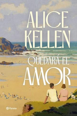 QUEDARÁ EL AMOR | 9788408291275 | KELLEN, ALICE | Llibreria Geli - Llibreria Online de Girona - Comprar llibres en català i castellà