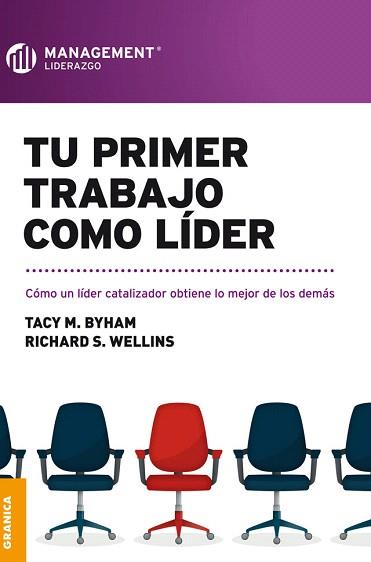 TU PRIMER TRABAJO COMO LIDER | 9789506419219 | BYHAM,TASCY M./WELLINS,RICHARD S. | Llibreria Geli - Llibreria Online de Girona - Comprar llibres en català i castellà