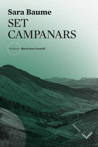 SET CAMPANARS | 9788412901627 | BAUME, SARA | Llibreria Geli - Llibreria Online de Girona - Comprar llibres en català i castellà