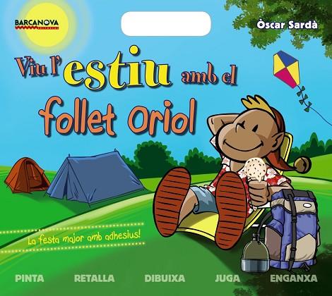 VIU L'ESTIU AMB EL FOLLET ORIOL | 9788448938239 | SARDÀ,ÒSCAR | Libreria Geli - Librería Online de Girona - Comprar libros en catalán y castellano