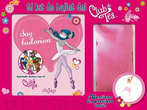 EL KIT DE BALLET DEL CLUB DE TEA ¡CONTIENE UN PRECIOSO TUTÚ! | 9788497547826 | STILTON,TEA | Llibreria Geli - Llibreria Online de Girona - Comprar llibres en català i castellà