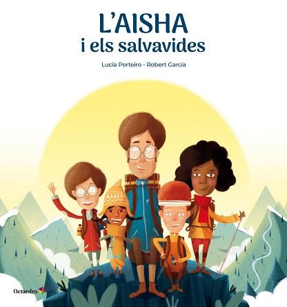 L'AISHA I ELS SALVAVIDES | 9788417667931 | PORTEIRO,LUCÍA/GARCIA,ROBERT | Llibreria Geli - Llibreria Online de Girona - Comprar llibres en català i castellà