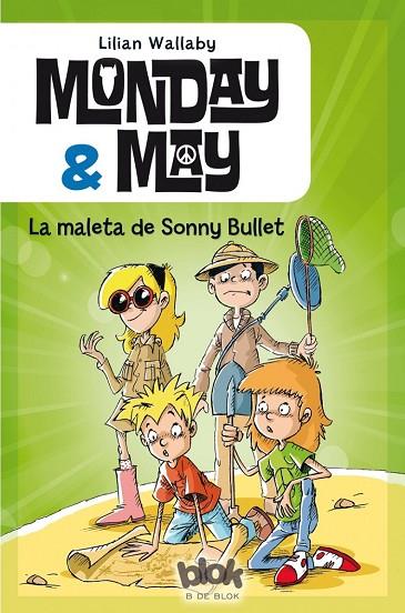 MONDAY & MAY.LA MALETA DE SONNY BULLET | 9788416075331 | WALLABY,LILLIAN | Llibreria Geli - Llibreria Online de Girona - Comprar llibres en català i castellà