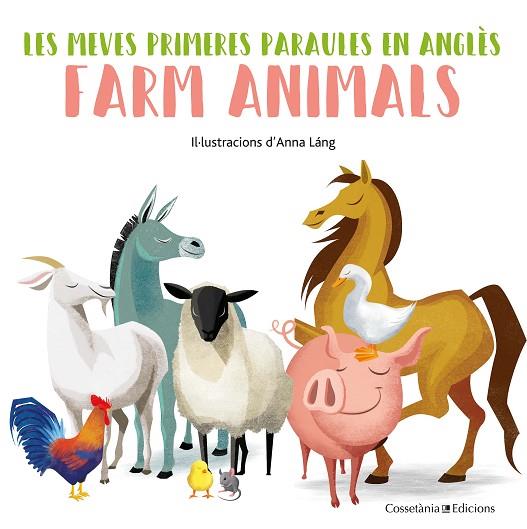 FARM ANIMALS | 9788490348215 | LÁNG,ANNA | Libreria Geli - Librería Online de Girona - Comprar libros en catalán y castellano