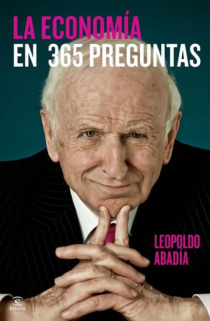 LA ECONOMÍA EN 365 PREGUNTAS | 9788467034943 | ABADÍA,LEOPOLDO | Llibreria Geli - Llibreria Online de Girona - Comprar llibres en català i castellà