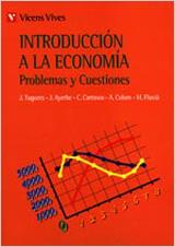 INTRODUCCION A LA ECONOMIA.PROBLEMAS Y CUESTIONES | 9788431628147 | TUGORES,J./AYERBE,J./CARRASCO,C. | Libreria Geli - Librería Online de Girona - Comprar libros en catalán y castellano