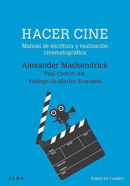 HACER CINE | 9788490659595 | MACKENDRICK,ALEXANDER | Libreria Geli - Librería Online de Girona - Comprar libros en catalán y castellano