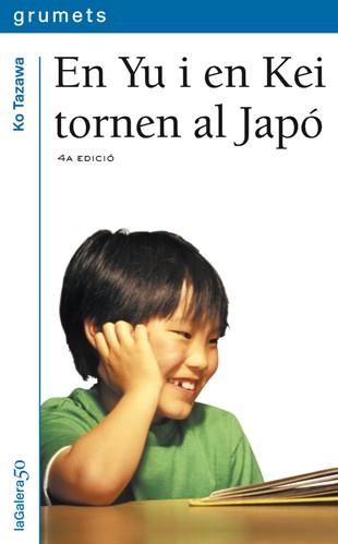 EN YU I EN KEI TORNEN AL JAPO | 9788424695842 | TAZAWA,KO | Llibreria Geli - Llibreria Online de Girona - Comprar llibres en català i castellà