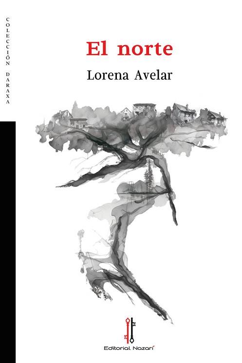 EL NORTE | 9788419427366 | AVELAR,LORENA | Llibreria Geli - Llibreria Online de Girona - Comprar llibres en català i castellà