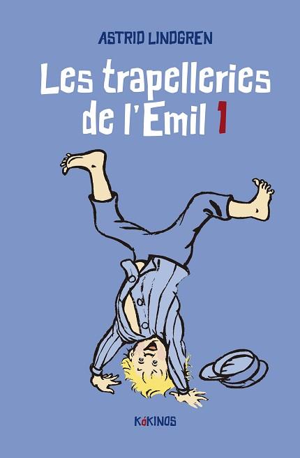LES TRAPELLERIES DE L'EMIL-1 | 9788419475091 | LINDGREN,ASTRID | Libreria Geli - Librería Online de Girona - Comprar libros en catalán y castellano