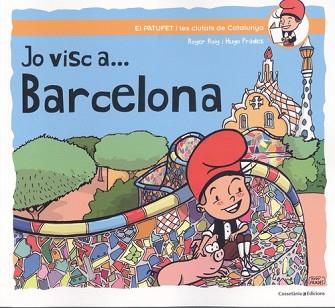 JO VISC A...BARCELONA | 9788490348642 | ROIG PRADES,ROGER | Libreria Geli - Librería Online de Girona - Comprar libros en catalán y castellano