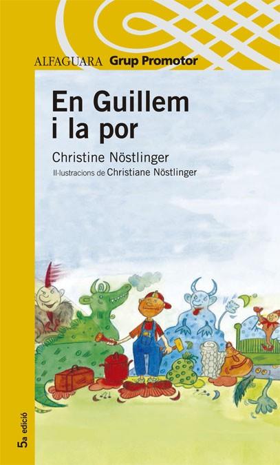 EN GUILLEM I LA POR | 9788484354284 | NIOSTLINGER,CHRISTINE | Libreria Geli - Librería Online de Girona - Comprar libros en catalán y castellano