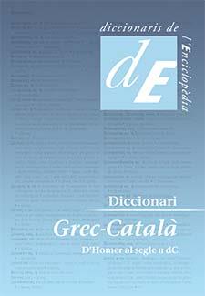 DICCIONARI GREC-CATALÀ D'HOMER AL SEGLE II DC (TD) | 9788441224223 |   | Llibreria Geli - Llibreria Online de Girona - Comprar llibres en català i castellà