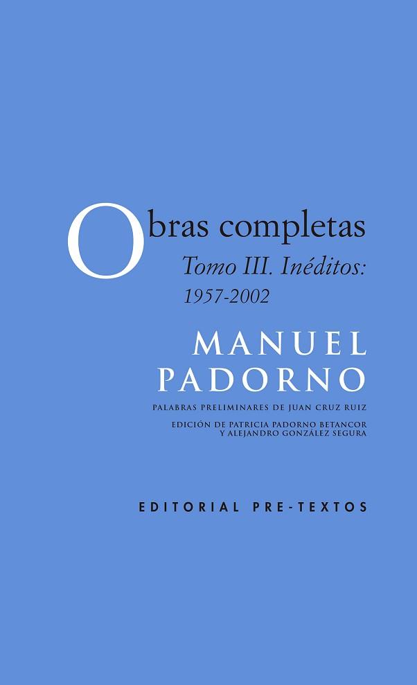 OBRAS COMPLETAS.TOMO III.INÉDITOS 1957-2002 | 9788418178528 | PADORNO,MANUEL | Llibreria Geli - Llibreria Online de Girona - Comprar llibres en català i castellà