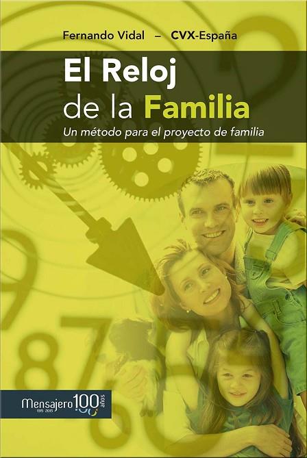 EL RELOJ DE LA FAMILIA.UN MÉTODO PARA EL PROYECTO DE FAMILIA | 9788427137639 | VIIDAL,FERNANDO/CVX- ESPAÑA | Llibreria Geli - Llibreria Online de Girona - Comprar llibres en català i castellà