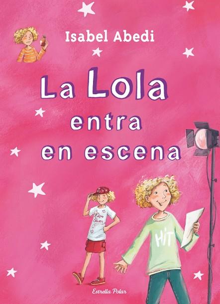 LA LOLA ENTRA EN ESCENA | 9788499327723 | ABEDI,ISABEL | Libreria Geli - Librería Online de Girona - Comprar libros en catalán y castellano