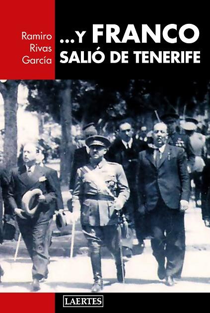 Y FRANCO SALIÓ DE TENERIFE | 9788416783502 | RIVAS GARCÍA,RAMIRO | Libreria Geli - Librería Online de Girona - Comprar libros en catalán y castellano