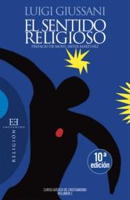 EL SENTIDO RELIGIOSO(10ªED-2008) | 9788474909401 | GIUSSANI,LUIGI | Libreria Geli - Librería Online de Girona - Comprar libros en catalán y castellano