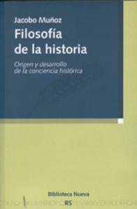 FILOSOFIA DE LA HISTORIA.ORIGEN Y DESARROLLODE LA CONCIENCIA | 9788499400631 | MUÑOZ,JACOBO | Llibreria Geli - Llibreria Online de Girona - Comprar llibres en català i castellà