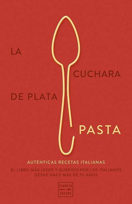 LA CUCHARA DE PLATA.PASTA | 9788408289777 | Libreria Geli - Librería Online de Girona - Comprar libros en catalán y castellano