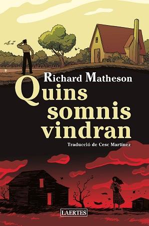 QUINS SOMNIS VINDRAN | 9788418292361 | MATHESON, RICHARD | Llibreria Geli - Llibreria Online de Girona - Comprar llibres en català i castellà