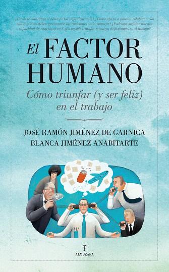 EL FACTOR HUMANO | 9788415338567 | JIMENEZ DE GARNICA,JOSE RAMON/JIMENEZ ANABITARTE,BLANCA | Llibreria Geli - Llibreria Online de Girona - Comprar llibres en català i castellà