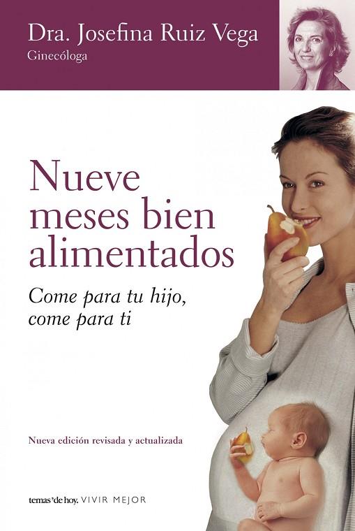 NUEVE MESES BIEN ALIMENTADOS | 9788484605126 | RUIZ VEGA,JOSEFINA | Libreria Geli - Librería Online de Girona - Comprar libros en catalán y castellano