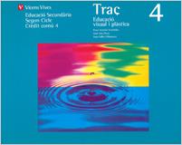 TRAÇ-4.EDUCACIO PLASTICA I VISUAL(4 ESO/2º CICLE) | 9788431658052 | JUANOLA TERRADELLAS, ROSER | Llibreria Geli - Llibreria Online de Girona - Comprar llibres en català i castellà