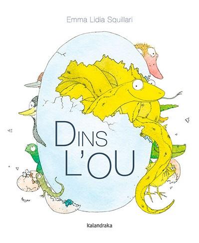 DINS L'OU | 9788416804986 | SQUILLARI,EMMA LIDIA | Libreria Geli - Librería Online de Girona - Comprar libros en catalán y castellano