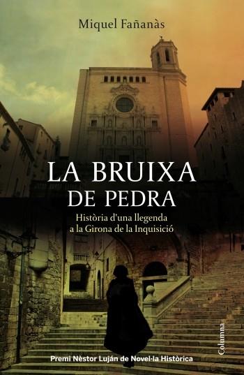 LA BRUIXA DE PEDRA | 9788466415958 | FAÑANÀS,MIQUEL | Libreria Geli - Librería Online de Girona - Comprar libros en catalán y castellano