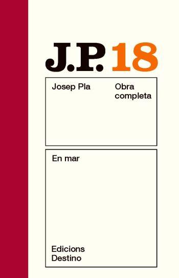 OBRA COMPLETA JOSEP PLA-18.EN MAR  | 9788497101585 | PLA,JOSEP | Llibreria Geli - Llibreria Online de Girona - Comprar llibres en català i castellà